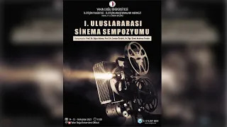 I. Uluslararası Sinema Sempozyumu  / 3.Oturum - Sinema - Mekan İlişkisi 1