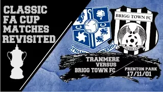 FA Cup Clashes revisited: Tranmere Rovers 4-1 Brigg Town FC