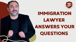 US LIVE: Immigration Lawyer answers your questions