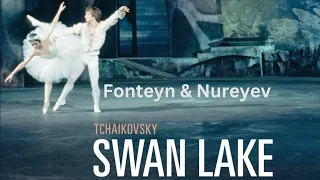 SWAN LAKE - Full ballet film with the legendary ballet dancers Margot Fonteyn & Rudolf Nureyev, 1966