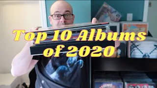 Top 10 Albums from 2020 - Better late than never!