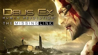 Deus ex human revolution missing link walkthrough part 1