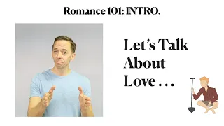 Romance 101: Introduction