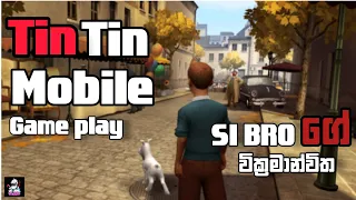Tin Tin mobile story game play || sinhala game play ||  @TharinduGaming #TINTIN@TharinduShort