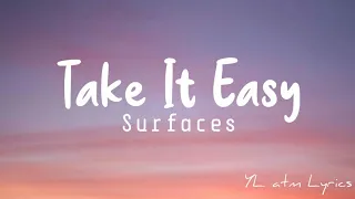 Surfaces | Take It Easy Lyrics new song 2020