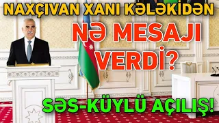 Naxçıvan XANI Kələkidən NƏ MESAJI VERİR?: Səs-Küylü AÇILIŞ...