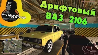 Булкин играет в MTA #10 - Дрифтовый ВАЗ 2106!