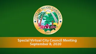 September 8, 2020 Special Virtual City Council Meeting - 1st Budget Hearing