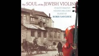 Papirosen  - The Soul of the Jewish Violin - Jewish Music