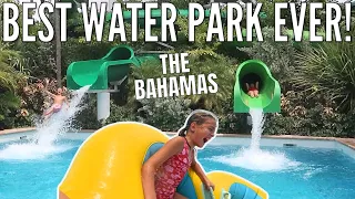 We Sailed All the Way to the Bahamas! | Spending a Day @ the Best Water Park We've EVER Been!