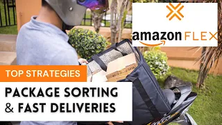 AMAZON FLEX | STRATEGIES TO SORT & LOAD PACKAGES UNDER 5 MINUTES