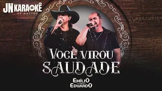 VOCÊ VIROU SAUDADE   EMILIO & EDUARDO DVD MOMENTOS JN KARAOKE