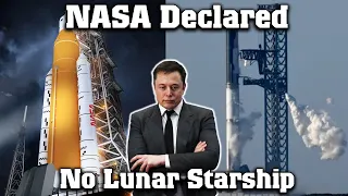 NASA Stated Lunar Starship is Postponed! Is SpaceX Facing a Major Issue