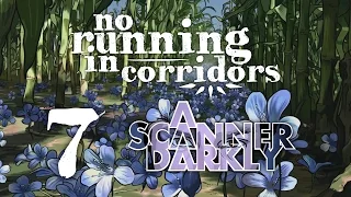 A Scanner Darkly | No Running In Corridors