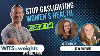 Ep 154: Stop Medical Gaslighting Against Women (How to Self-Advocate for Your Health)