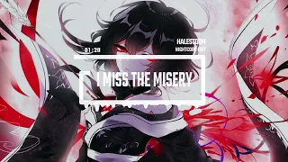 Halestorm - I Miss The Misery [Nightcore Edit]