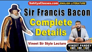 Complete Study Of The Mysterious Author Sir Francis Bacon | The father Of English Essays | UGC NET