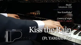 Kiss the rain - Yiruma Ft. YAMAHA G5