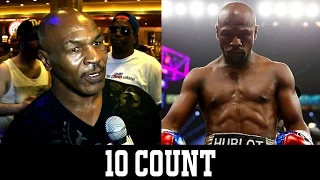 Mike Tyson’s Comments at #MayPac - 10 Count - UCN Original Series