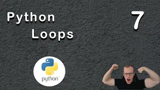 Python Tutorial #7 For-/While-Schleifen