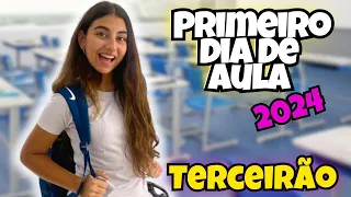 MEU PRIMEIRO DIA DE AULA 2024 NO TERCEIRÃO | Volta ás aulas - Julia Moraes