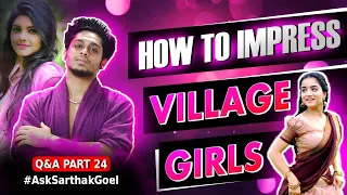 What To Do If Girl Flirts With You 😉❤️ (How To Act Mature) | AskSarthakGoel | QnA Part 24