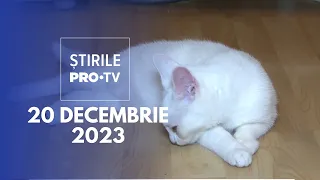 Știrile PRO TV - 19 Decembrie 2023