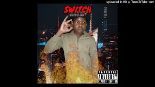 Switch feat. Max Vip & Man t (Prod. by Youngboysentertainment)