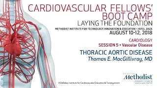 Thoracic Aortic Disease (Thomas E. MacGillivray, MD)