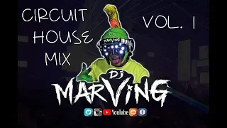Dj Marving - Circuit House Mix Vol. 1