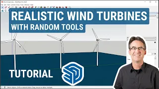 Randomize Your SketchUp Models in SECONDS with Random Tools! (Wind Turbine Edition)