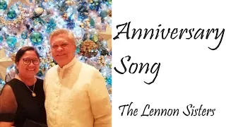 Anniversary Song - The Lennon Sisters (Transcribed by: Angelo dela Rosa)