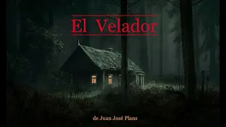 (El Velador) de Juan José Plans