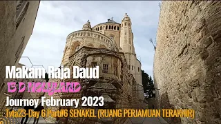 Makam raja Daud | Journey February 2023 | 13D Holyland-Day6Part#6