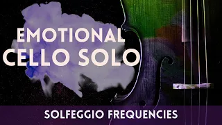 Atmospheric Cello Solo | Soulful Cello 528 Hz & 417 Hz