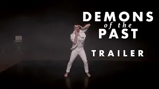 'Demons of the Past' / „Demony przeszłości”: Trailer / Zwiastun