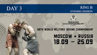 CISM 58th World Military Boxing Championship | Day3 | Ring B | Evening session