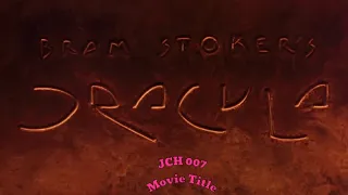 Bram Stoker’s Dracula (1992) Opening Title