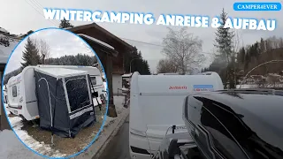 Wintercamping : Unsere Anreise und Aufbau I Fahrt mit dem Wohnwagen nach Fieberbrunn zum Tirol-Camp