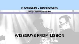 Wiseguys from Lisbon - ElectroPool x Fuse Records 13.11.21