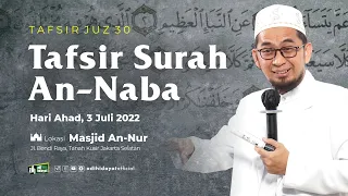 Tafsir Juz 30: Surah An-Naba (Bagian 1) - Ustadz Adi Hidayat