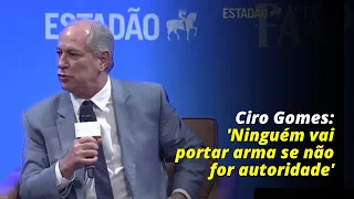 Ciro Gomes afirma que limitará acesso a armas e fala sobre drogas