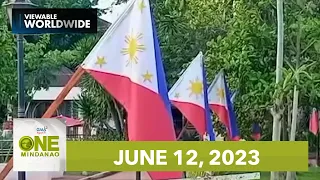 One Mindanao: June 12, 2023