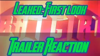 Batgirl Leaked Trailer. Trailer Reaction.