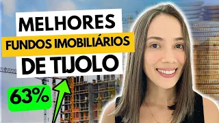 Melhores FUNDOS IMOBILIÁRIOS de tijolo