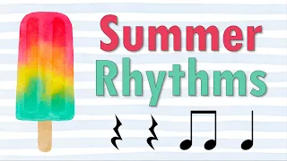 Summer Rhythms Play Along | Quarter Note/Rest & Eighth Notes