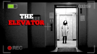 "The Elevator" Creepypasta