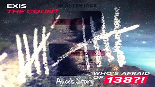 Blasterjaxx vs Exis - Alice's Story vs The Count (Armin van Buuren Mashup)