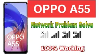 OPPO A55 Network Problem Solve | all oppo mobile network problem solve, oppo a55 all network setting