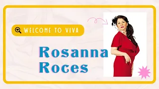 WELCOME TO VIVA, ROSANNA ROCES!